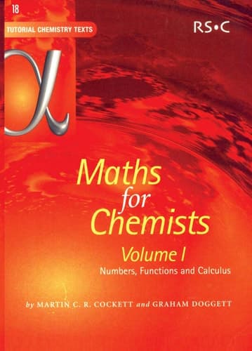 Maths for Chemists: Power series, complex numbers and linear algebra