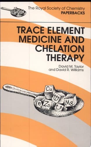 Trace Element Medicine and Chelation Therapy