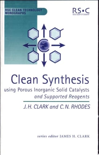 Clean Synthesis Using Porous Inorganic Solid Catalysts and Supported Reagents