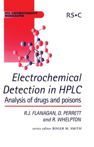 Electrochemical Detection in HPLC Analysis of Drugs and Poisons