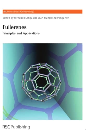 Fullerenes Principles and Applications