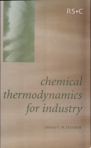 Chemical Thermodynamics for Industry