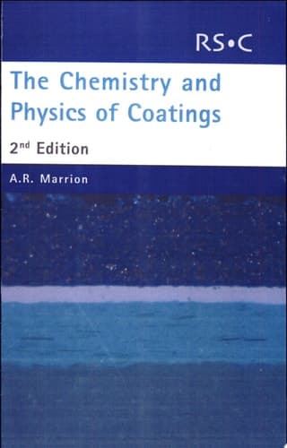 The Chemistry and Physics of Coatings