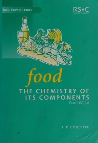 Food The Chemistry of Its Components
