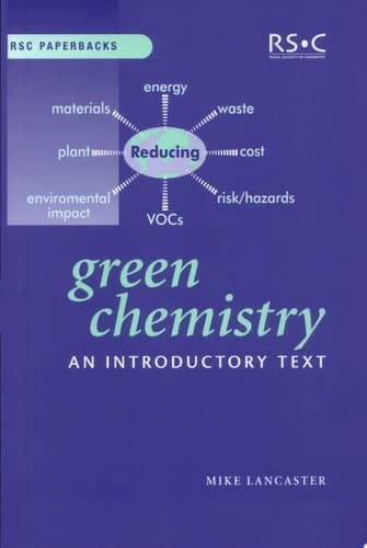 Green Chemistry An Introductory Text