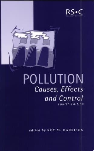 Pollution Causes, Effects and Control