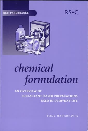 Chemical Formulation An Overview of Surfactant-based Preparations Used in Everyday Life