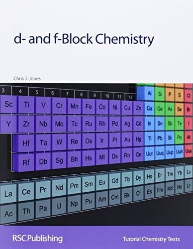 d- and f-Block Chemistry (Tutorial Chemistry Texts, Volume 4)