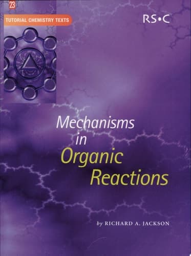 Mechanisms in Organic Reactions