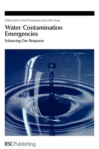 Water Contamination Emergencies Enhancing Our Response