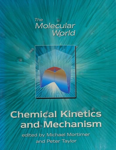 Chemical Kinetics and Mechanism