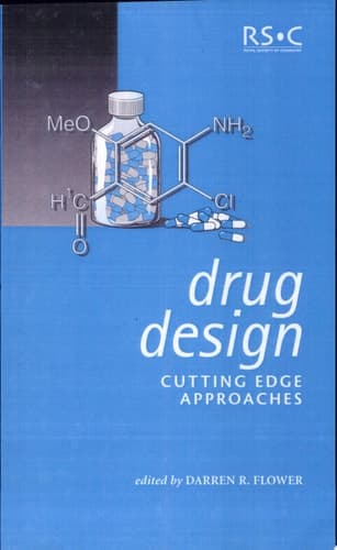 Drug Design Cutting Edge Approaches