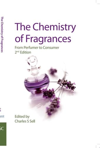 The Chemistry of Fragrances From Perfumer to Consumer