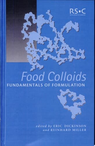 Food Colloids Fundamentals of Formulation