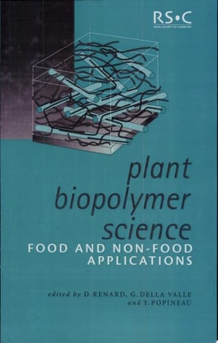 Plant Biopolymer Science Food and Non-food Applications