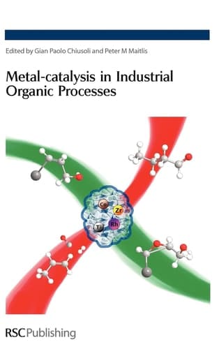 Metal-catalysis in Industrial Organic Processes