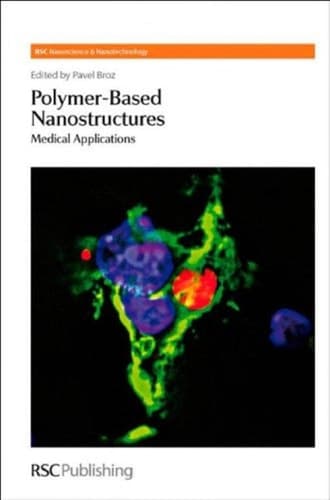 Polymer-based Nanostructures Medical Applications