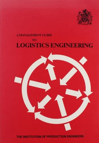 A Management Guide to Logistics Engineering
