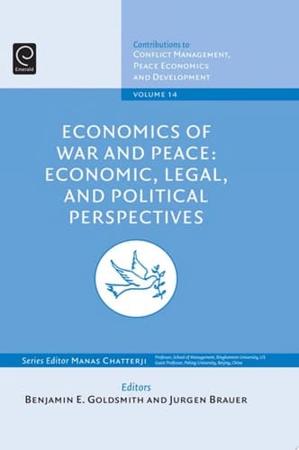 Economics of War and Peace Economic, Legal, and Political Perspectives