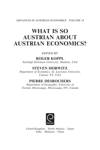 What is so Austrian about Austrian Economics?