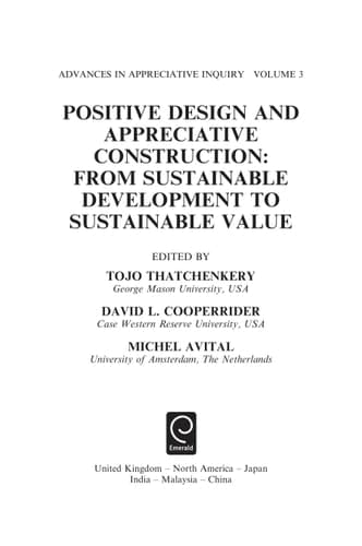 Positive Design and Appreciative Construction From Sustainable Development to Sustainable Value