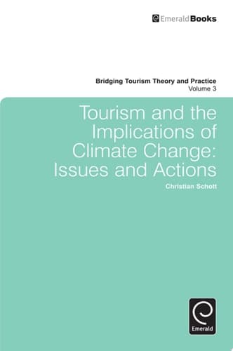Tourism and the Implications of Climate Change Issues and Actions