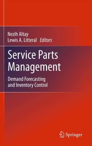 Service Parts Management Demand Forecasting and Inventory Control