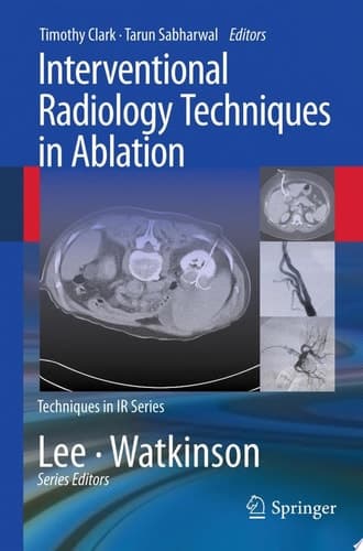 Interventional Radiology Techniques in Ablation