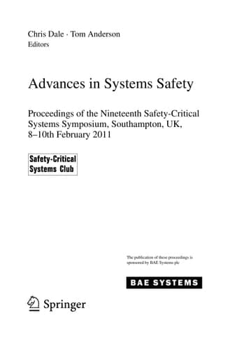 Advances in Systems Safety Proceedings of the Nineteenth Safety-Critical Systems Symposium, Southampton, UK, 8-10th February 2011