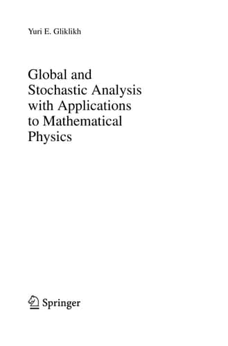 Global and Stochastic Analysis with Applications to Mathematical Physics