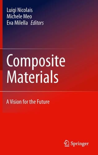 Composite Materials A Vision for the Future