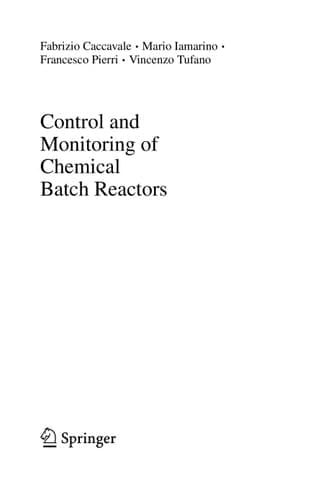 Control and Monitoring of Chemical Batch Reactors