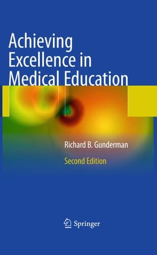 Achieving Excellence in Medical Education Second Edition