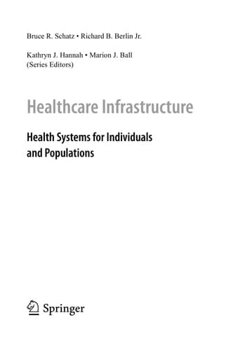 Healthcare Infrastructure Health Systems for Individuals and Populations