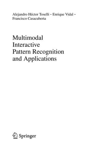 Multimodal Interactive Pattern Recognition and Applications