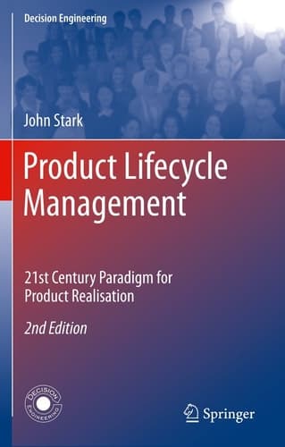 Product Lifecycle Management 21st Century Paradigm for Product Realisation