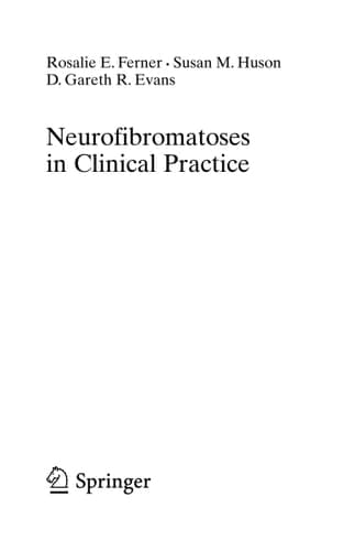 Neurofibromatoses in Clinical Practice