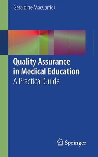 Quality Assurance in Medical Education A Practical Guide