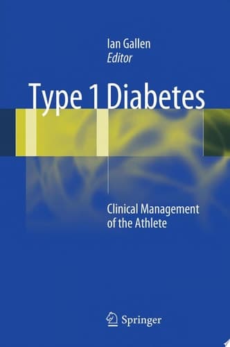 Type 1 Diabetes Clinical Management of the Athlete