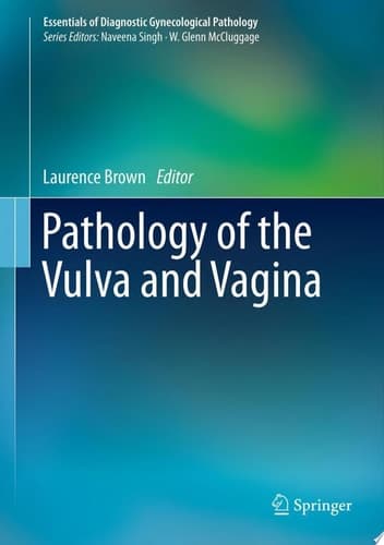 Pathology of the Vulva and Vagina
