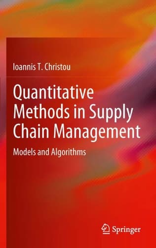 Quantitative Methods in Supply Chain Management Models and Algorithms