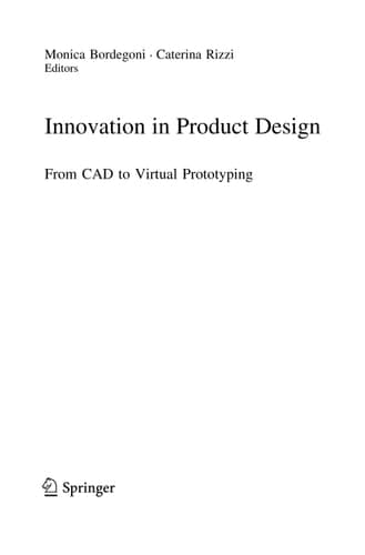 Innovation in Product Design From CAD to Virtual Prototyping