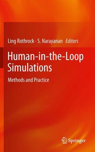 Human-in-the-Loop Simulations Methods and Practice