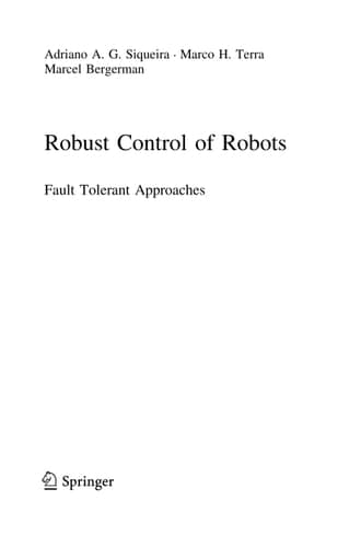 Robust Control of Robots: Fault Tolerant Approaches
