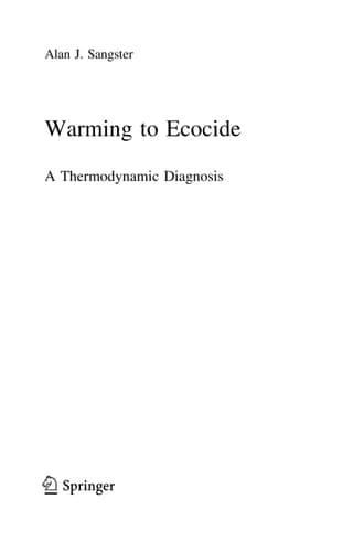 Warming to Ecocide A Thermodynamic Diagnosis