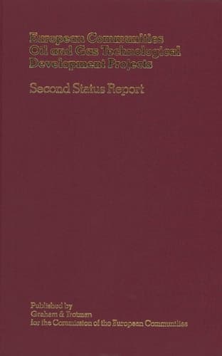European Communities Oil and Gas Technological Development Projects: Second Status Report