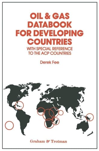 Oil & Gas Databook for Developing Countries: With the Special Reference to the ACP Countries