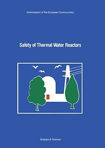 Safety of Thermal Water Reactors: Proceedings of a Seminar on the Results of the European Communities' Indirect Action Research Programme, Held in Brussels, 1-3 October, 1984