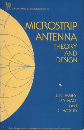 Microstrip Antenna Theory and Design