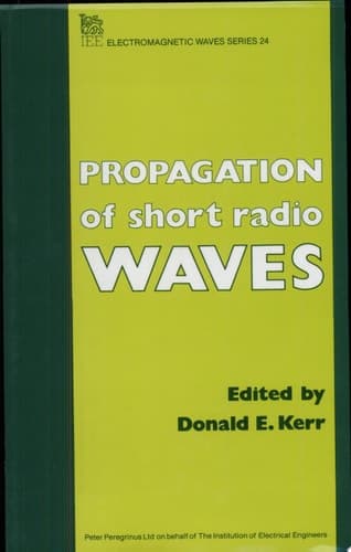 Propagation of Short Radio Waves
